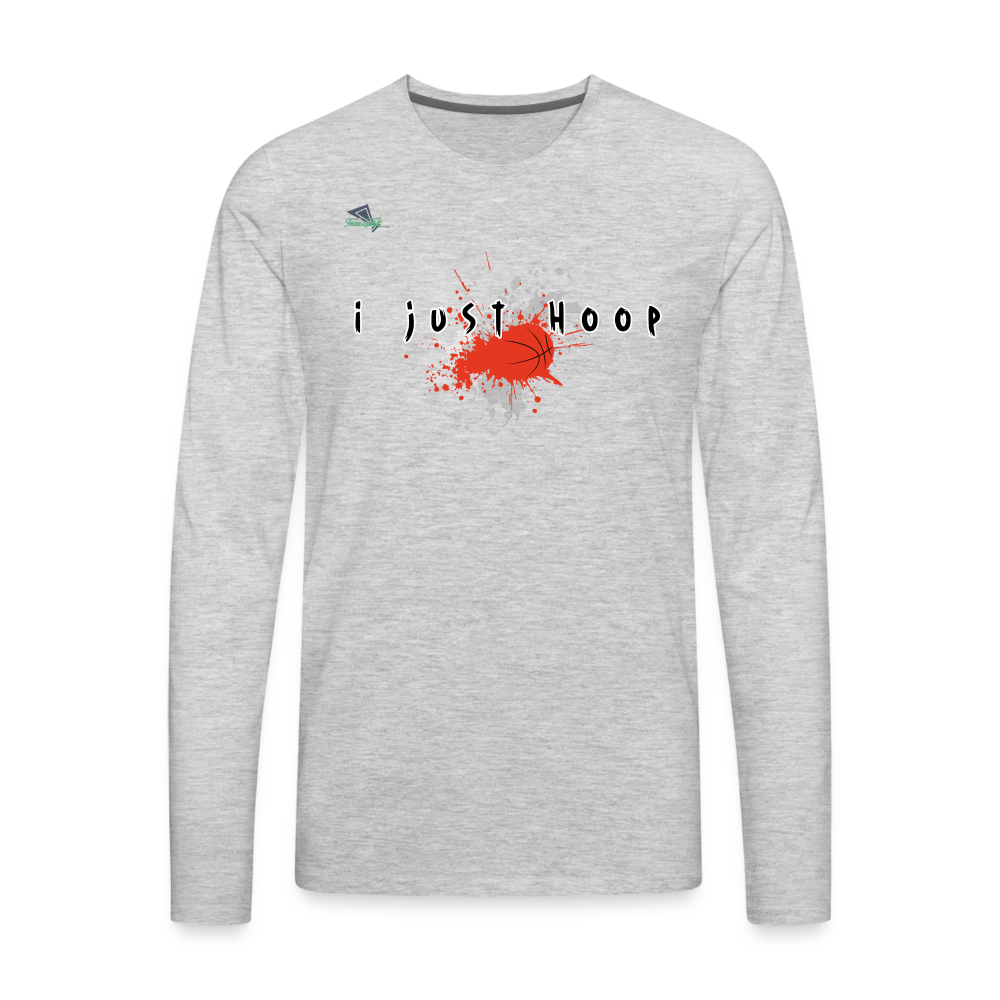 Men's Premium “Just Hoop” Long Sleeve T-Shirt - heather gray