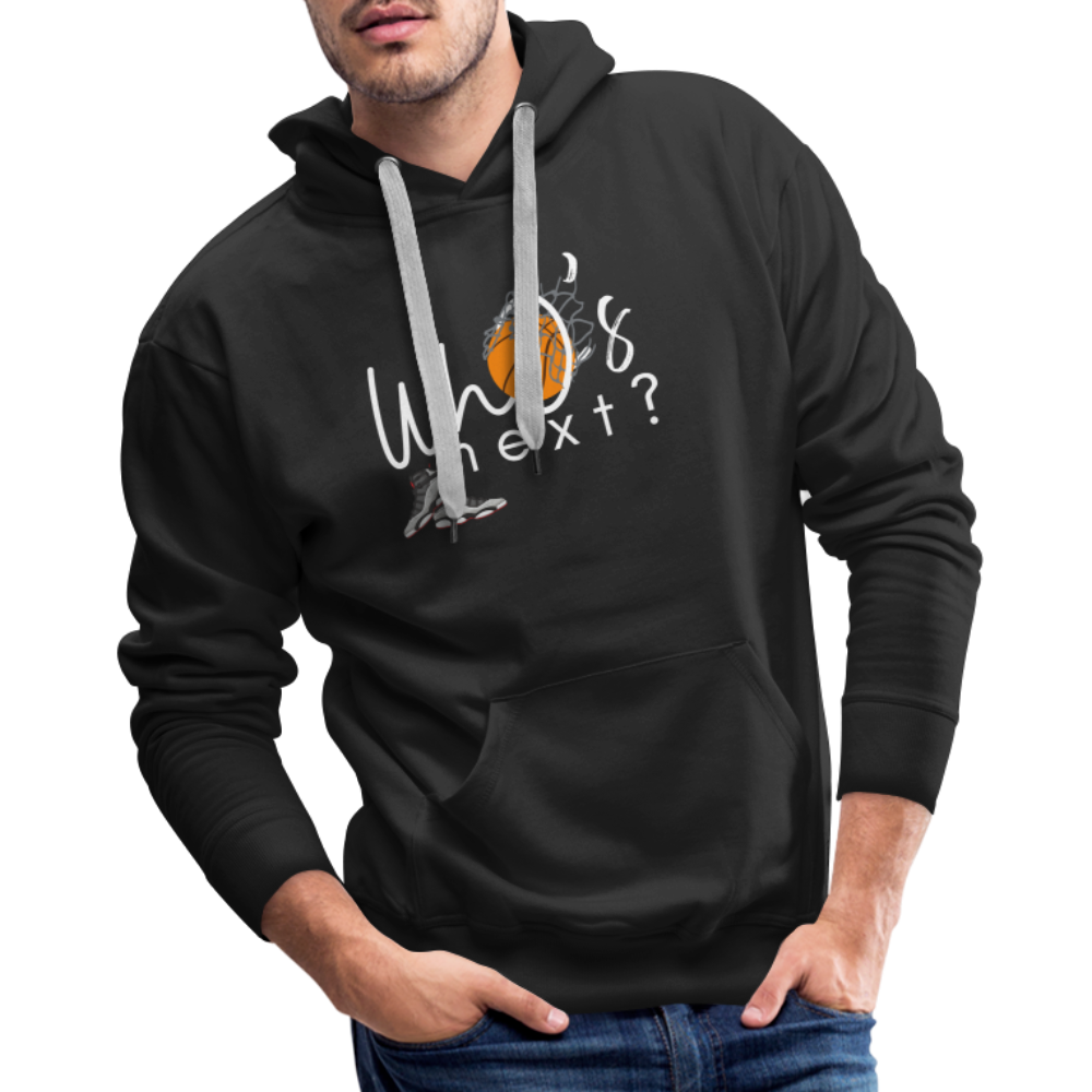 Men’s “Who’s Next” Basketball Premium Hoodie - black