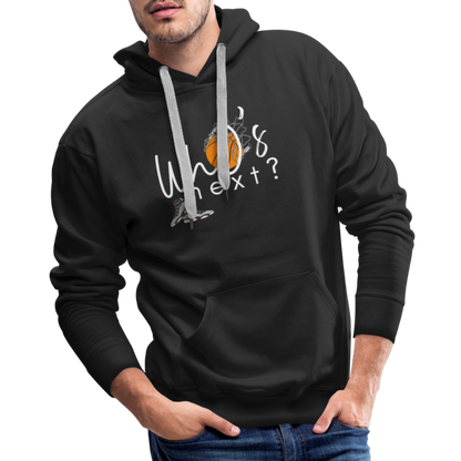 Men’s “Who’s Next” Basketball Premium Hoodie - black