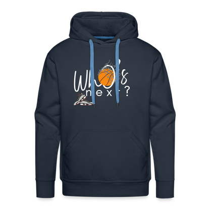 Men’s “Who’s Next” Basketball Premium Hoodie - navy