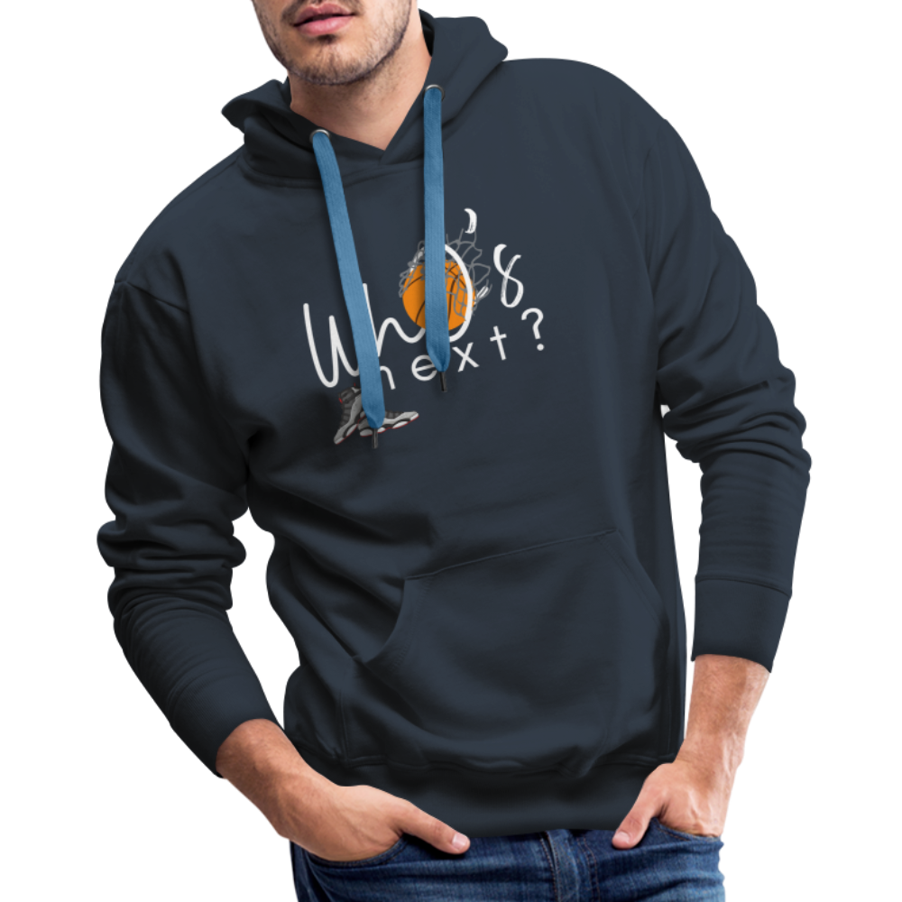 Men’s “Who’s Next” Basketball Premium Hoodie - navy